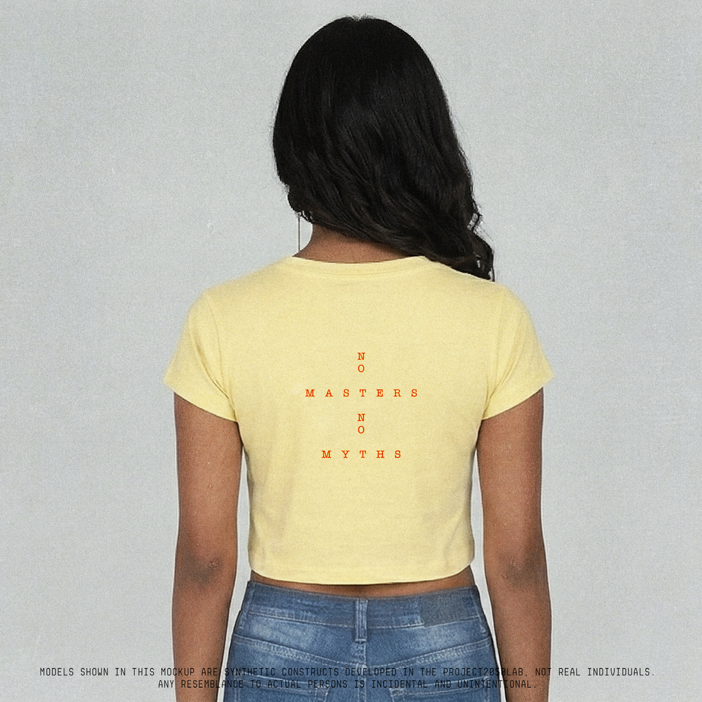 No Masters No Myths Female Crop Top