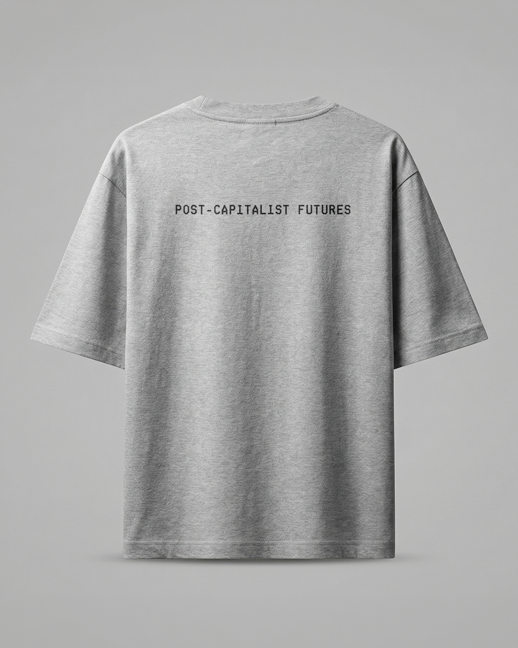 Post Capitalist Futures Unisex Oversized 240GSM Classic T-Shirt