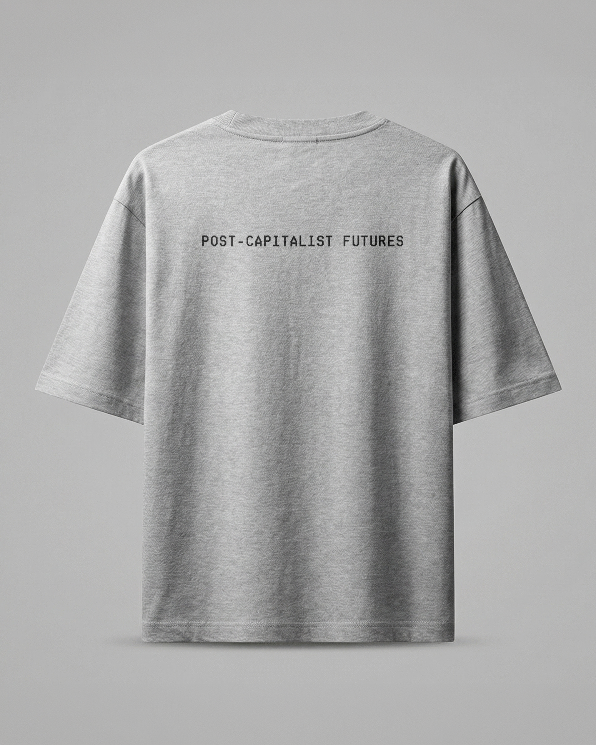 Post Capitalist Futures Unisex Oversized 240GSM Classic T-Shirt