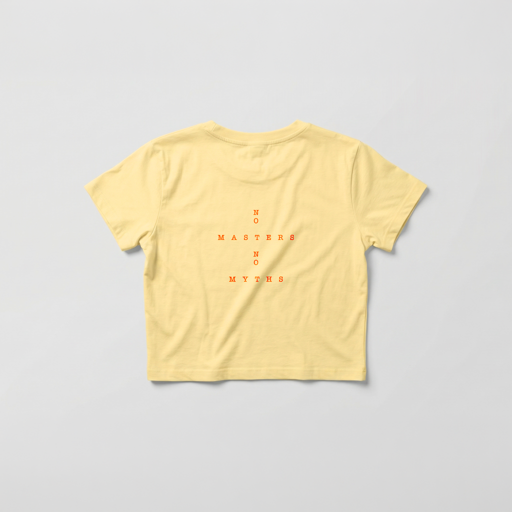 No Masters No Myths Female Crop Top